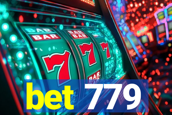 bet 779